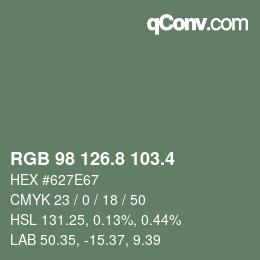 カラーコード: RGB 98 126.8 103.4 | qconv.com