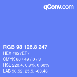 カラーコード: RGB 98 126.8 247 | qconv.com