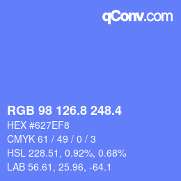 カラーコード: RGB 98 126.8 248.4 | qconv.com