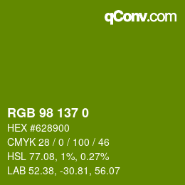 Color code: RGB 98 137 0 | qconv.com