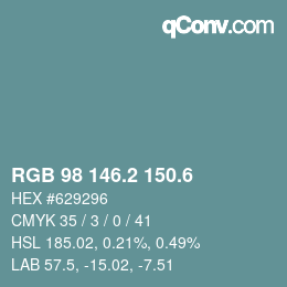 カラーコード: RGB 98 146.2 150.6 | qconv.com