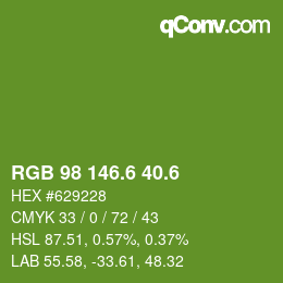 カラーコード: RGB 98 146.6 40.6 | qconv.com