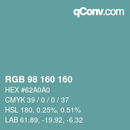 Color code: RGB 98 160 160 | qconv.com