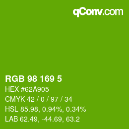 カラーコード: RGB 98 169 5 | qconv.com