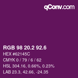 カラーコード: RGB 98 20.2 92.6 | qconv.com