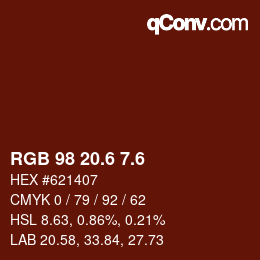 カラーコード: RGB 98 20.6 7.6 | qconv.com