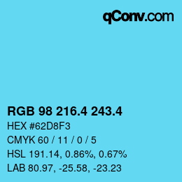 カラーコード: RGB 98 216.4 243.4 | qconv.com