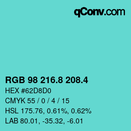 カラーコード: RGB 98 216.8 208.4 | qconv.com