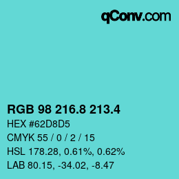 カラーコード: RGB 98 216.8 213.4 | qconv.com
