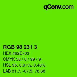 カラーコード: RGB 98 231 3 | qconv.com