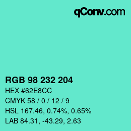 カラーコード: RGB 98 232 204 | qconv.com