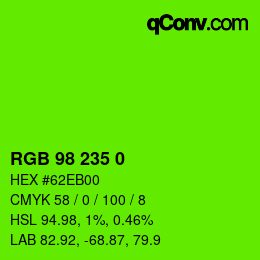 カラーコード: RGB 98 235 0 | qconv.com