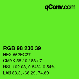 Color code: RGB 98 236 39 | qconv.com