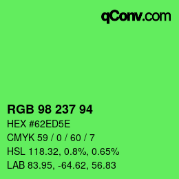 カラーコード: RGB 98 237 94 | qconv.com