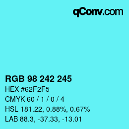 Color code: RGB 98 242 245 | qconv.com