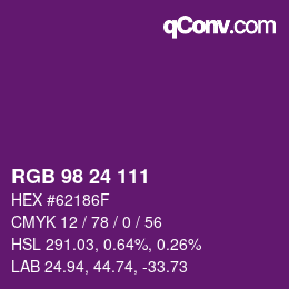 カラーコード: RGB 98 24 111 | qconv.com
