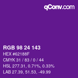 カラーコード: RGB 98 24 143 | qconv.com