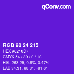カラーコード: RGB 98 24 215 | qconv.com