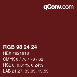 カラーコード: RGB 98 24 24 | qconv.com