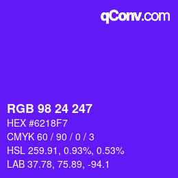 カラーコード: RGB 98 24 247 | qconv.com