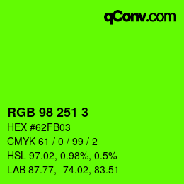 Color code: RGB 98 251 3 | qconv.com