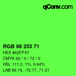 Color code: RGB 98 255 71 | qconv.com