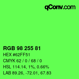 Color code: RGB 98 255 81 | qconv.com