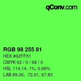 Color code: RGB 98 255 81 | qconv.com