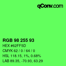 Color code: RGB 98 255 93 | qconv.com