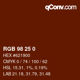 カラーコード: RGB 98 25 0 | qconv.com