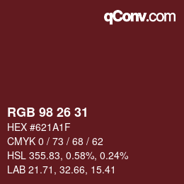 Color code: RGB 98 26 31 | qconv.com