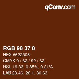 カラーコード: RGB 98 37 8 | qconv.com
