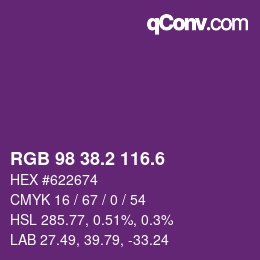カラーコード: RGB 98 38.2 116.6 | qconv.com