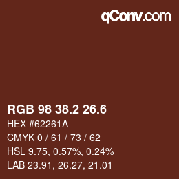 カラーコード: RGB 98 38.2 26.6 | qconv.com
