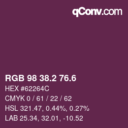 カラーコード: RGB 98 38.2 76.6 | qconv.com