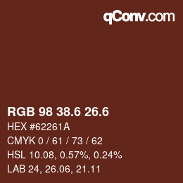 カラーコード: RGB 98 38.6 26.6 | qconv.com