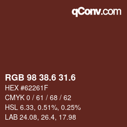 カラーコード: RGB 98 38.6 31.6 | qconv.com