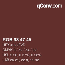 颜色代码: RGB 98 47 45 | qconv.com