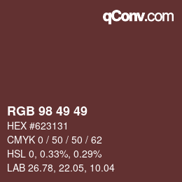 カラーコード: RGB 98 49 49 | qconv.com