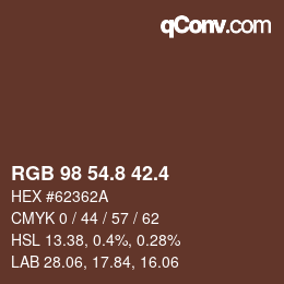 カラーコード: RGB 98 54.8 42.4 | qconv.com