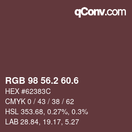 カラーコード: RGB 98 56.2 60.6 | qconv.com