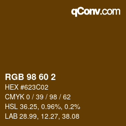カラーコード: RGB 98 60 2 | qconv.com