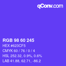 カラーコード: RGB 98 60 245 | qconv.com