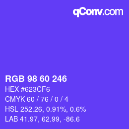 颜色代码: RGB 98 60 246 | qconv.com