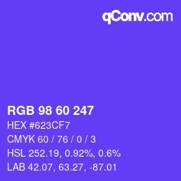 颜色代码: RGB 98 60 247 | qconv.com