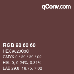 カラーコード: RGB 98 60 60 | qconv.com
