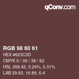 颜色代码: RGB 98 60 61 | qconv.com