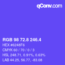カラーコード: RGB 98 72.8 246.4 | qconv.com