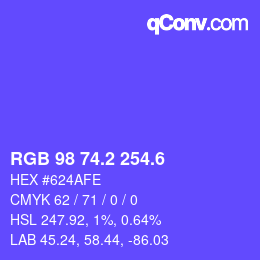 カラーコード: RGB 98 74.2 254.6 | qconv.com