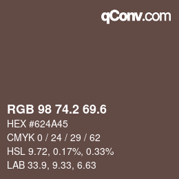 カラーコード: RGB 98 74.2 69.6 | qconv.com